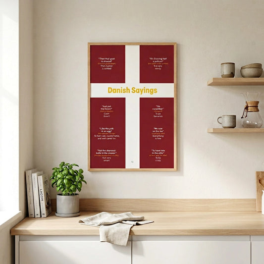 Danish sayings funny poster in oak frame